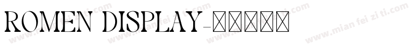 ROMEN DISPLAY字体转换